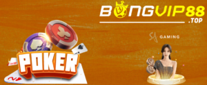 Game bài poker bongvip